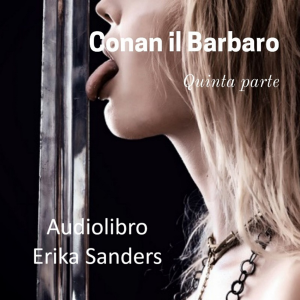 Conan il Barbaro: Quinta Parte