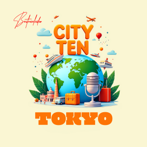 CITY TEN – Tokyo
