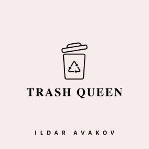Trash Queen
