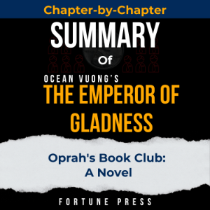 Summary of The Emperor of Gladness