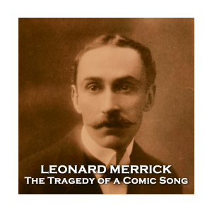 The Tragedy of a Comic Song