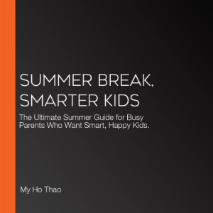 Summer Break, Smarter Kids