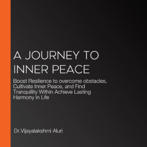 A Journey To Inner Peace