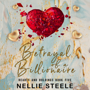 Betrayal of a Billionaire