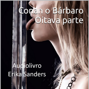 Conan o Bárbaro: Oitava Parte
