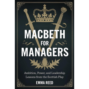 Macbeth for Managers