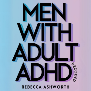 Men With Adult ADHD Decoded: Why Traditional Productivity Advice Fails and What Actually Works for the ADHD Brain-logo