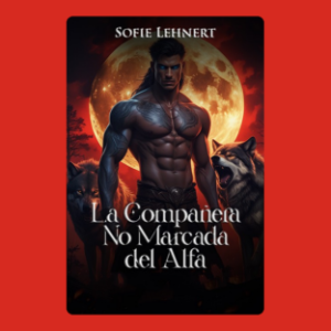La Compañera No Marcada del Alfa