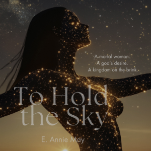 To Hold The Sky
