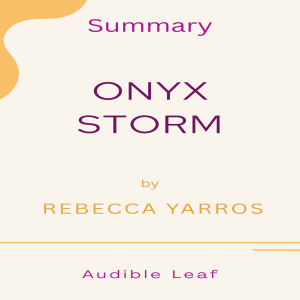 Onyx Storm by Rebecca Yarros Audiobook Summary-logo