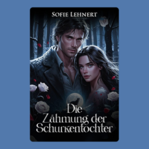 Die Zähmung der Schurkentochter