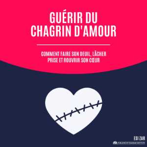 Guérir du chagrin d'amour