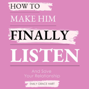 How to Make Him Finally Listen and Save Your Relationship-logo
