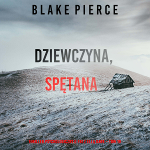 Dziewczyna, spętana (Thriller psychologiczny o FBI z Ellą Dark – Tom 19)-logo