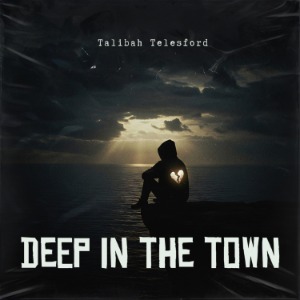 Deep in the town