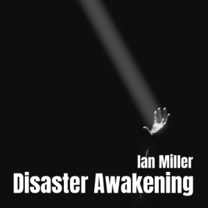 Disaster Awakening