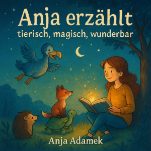 Anja erzählt