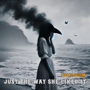 Just The Way She Liked It
