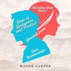 Shielding Your Heart