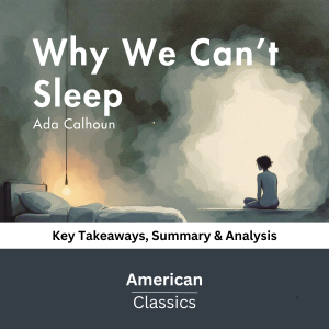 Why We Can’t Sleep by Ada Calhoun-logo
