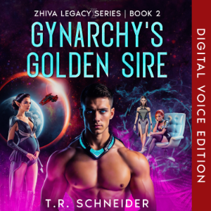 Gynarchy's Golden Sire (Digital Voice)