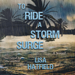 To Ride a Storm Surge