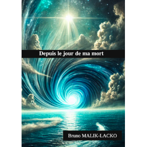 Depuis le jour de ma mort