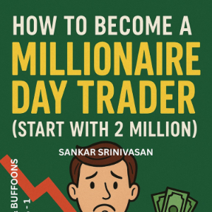 How to Become a Millionaire Day Trader (Start with 2 Million)