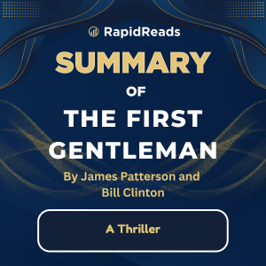 Summary Of  The First Gentleman