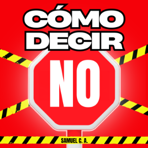 Cómo Decir «NO»