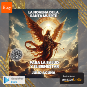 La Novena de la Santa Muerte: Para la Salud y el Bienestar (Spanish Edition)