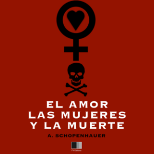 El amor, las mujeres y la muerte
