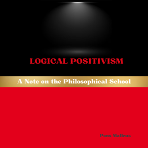 Logical Positivism: A Note on the Philosophical School