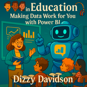 AI in Education: Making Data Work for You with Power BI