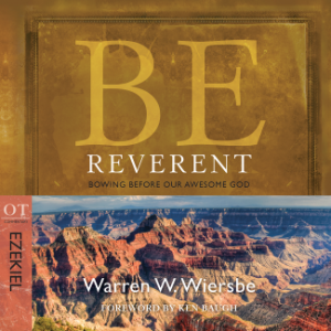 Be Reverent (Ezekiel)