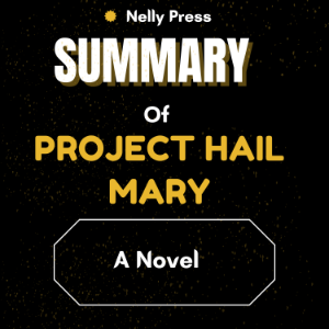 Summary of Project Hail Mary
