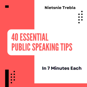 40 Essential Public Speaking Tips in 7 Minutes Each-logo