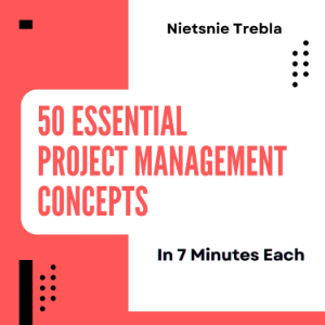 50 Essential Project Management Concepts in 7 Minutes Each-logo