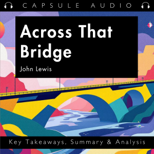 Across That Bridge by John Lewis
