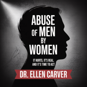Abuse of Men by Women