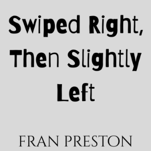 Swiped Right, Then Slightly Left-logo