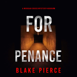 For Penance (A Morgan Cross FBI Suspense Thriller—Book 18)-logo