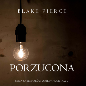 Porzucona (Seria kryminałów o Riley Paige – Cz. 7)-logo