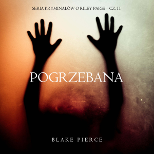 Pogrzebana (Seria kryminałów o Riley Paige – Cz. 11)-logo