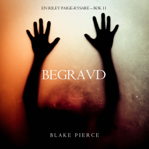 Begravd (En Riley Paige-Rysare – Bok 11)