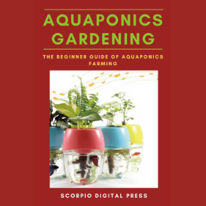 Aquaponics Gardening