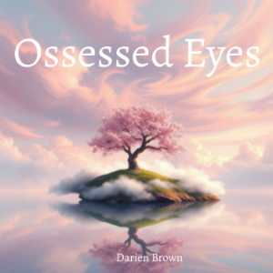 Ossessed Eyes