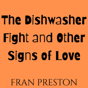 The Dishwasher Fight and Other Signs of Love-logo