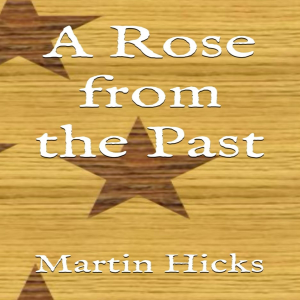 A Rose from the Past