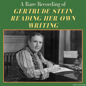 A Rare Recording of Gertrude Stein Reading Her Own Writing-logo